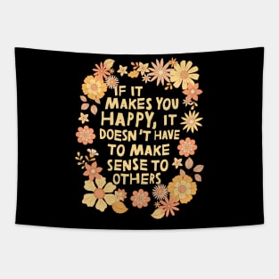 Do What Makes You Happy Tapestry