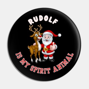 Rudolf Is My Christmas Spirit Animal. Pin