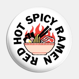 Red Hot Spicy Ramen Pin