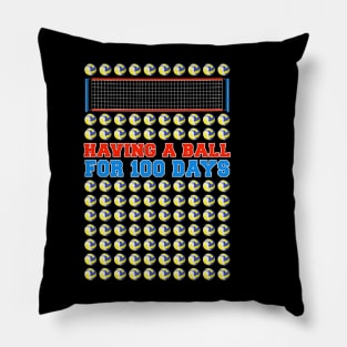 Having A Ball For 100 Days Volleyball Girls Kids 100th Day Pillow