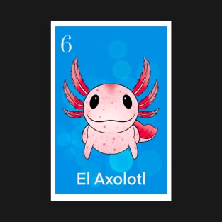 El Axolotl T-Shirt