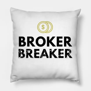 The Broker Breaker Artwork 2 (light) Pillow