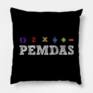 PEMDAS - Please Excuse My Dear Aunt Sally Pillow