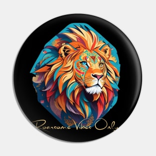 Roarsome Vibes Only Pin