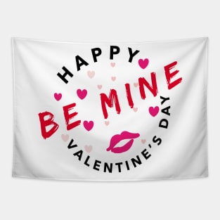 Happy Be Mine Valentine's Day Tapestry