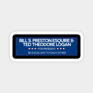 Bill & Ted For President Magnet