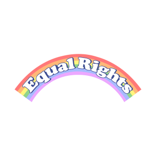 EQUAL RIGHTS T-Shirt