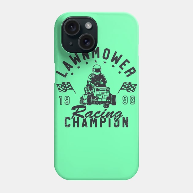 Lawnmower Racing Champion Phone Case by Gammaray