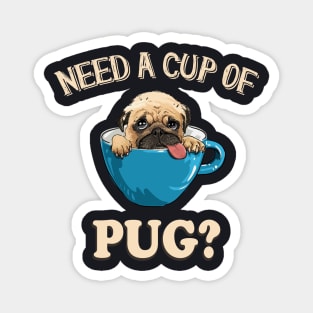 Cup of Pug cute Puppy Magnet