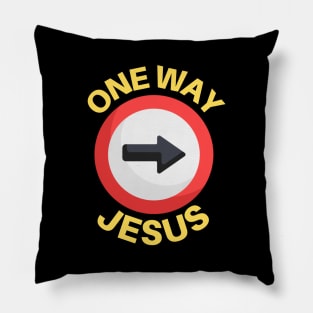 One Way Jesus | Christian Pillow