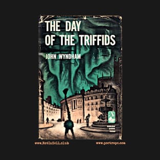 DAY OF THE TRIFFIDS by John Wyndham T-Shirt