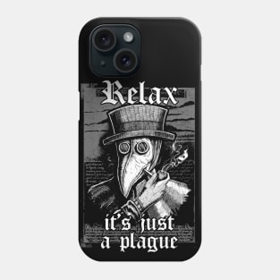 Relax it's just the plague - vintage chill plague doctor smoking pipe Phone Case