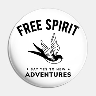 FREE SPIRIT SAY YES TO NEW ADVENTURE Pin