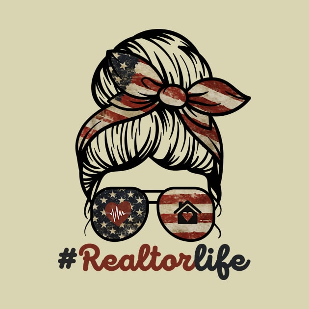 Realtor Life Messy Bun US Flag by Teewyld