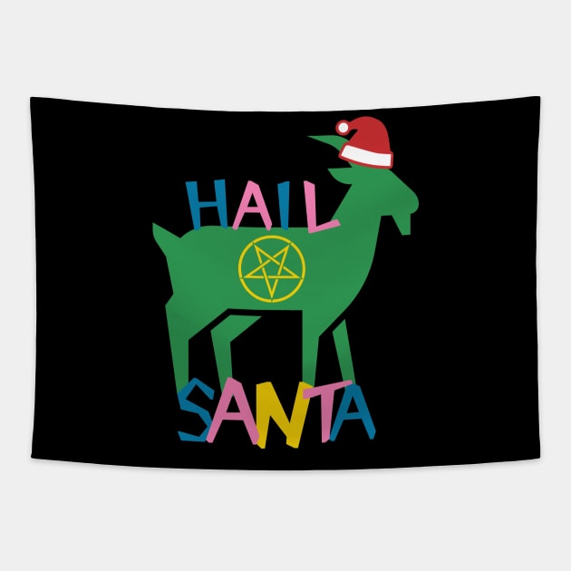 Hail Santa (Goat) Tapestry by nonbeenarydesigns