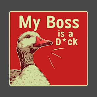 My Boss is a Duck T-Shirt