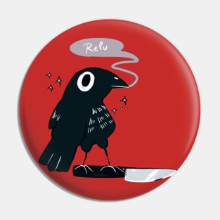 Relu, the crow Pin