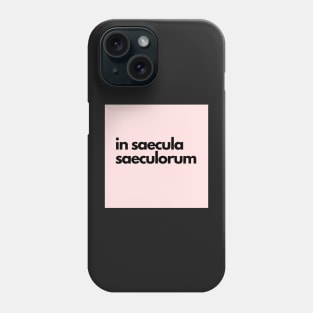 in saecula saeculorum, pink Phone Case