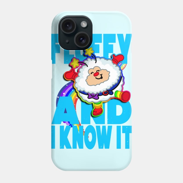 fluffy and i know it Phone Case by Toni Tees