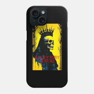 BLOODY MARY CIDER ALE Phone Case