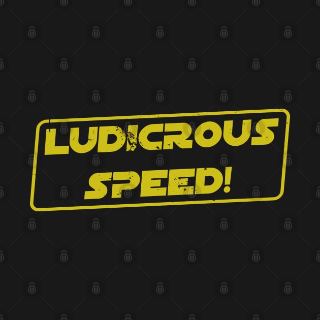 Ludicrous Speed, Go! by SALENTOmadness