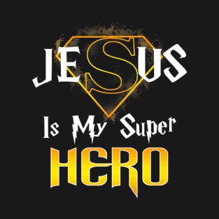 My Super Hero Jesus Lover T-Shirt