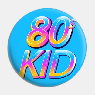 Eighties Kid Pin