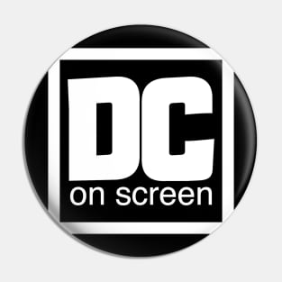 DC on SCREEN Logo White Border Pin