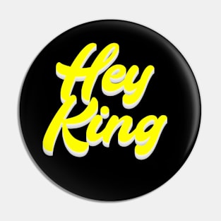 Hey King Pin