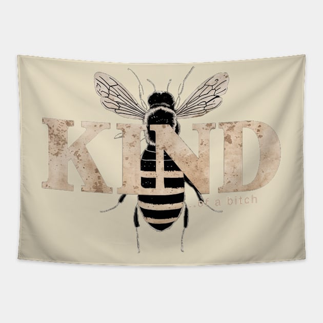 Be Kind Of A Bitch retro Funny cute Sarcastic Quote Tapestry by Aldrvnd