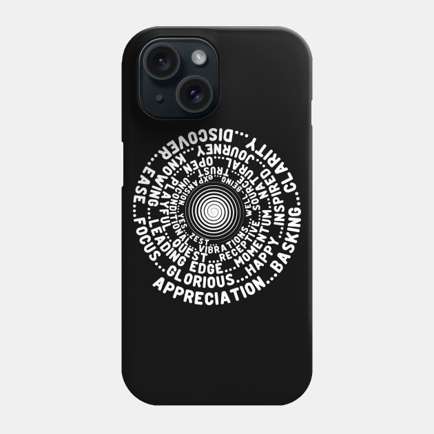 ABC FEEL GOOD Vortex Abraham-Hicks Inspired Typography Law of Attraction Phone Case by YogaStatement