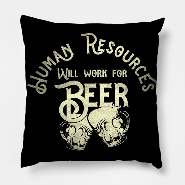 Human resources job gift . Perfect fitting present for mom girlfriend mother boyfriend mama gigi nana mum uncle dad father friend him or her Pillow by SerenityByAlex