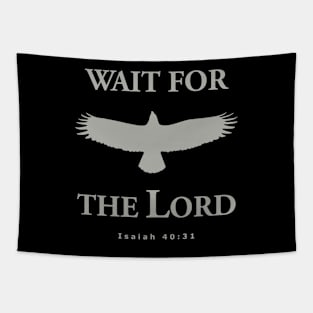 Wait for the LORD - Isaiah 40:31 Tapestry