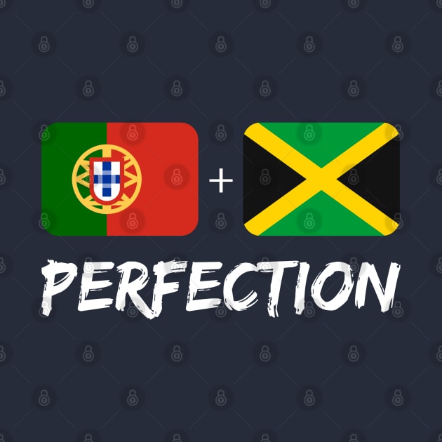 Portuguese Plus Jamaican Perfection Mix Flag Heritage Gift by Just Rep It!!