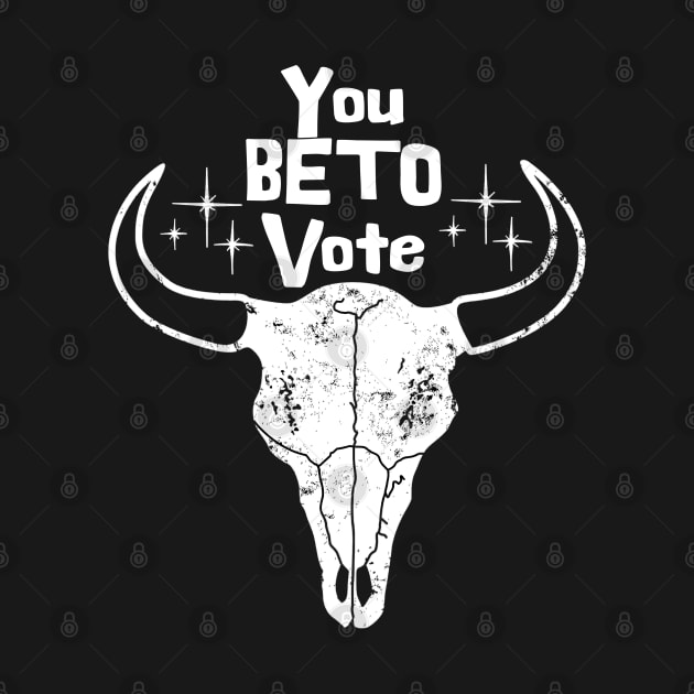 You BETO vote! by yaywow