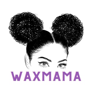 Wax Mama T-Shirt