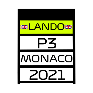 Lando Norris P3 Monaco 2021 pit board T-Shirt