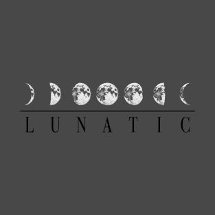 Lunatic T-Shirt