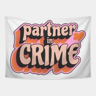 Partner In Crime Vintage! Tapestry