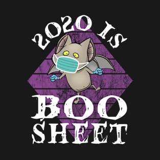 2020 Is Boo Sheet Funny Halloween 2020 Vampire Bat T-Shirt