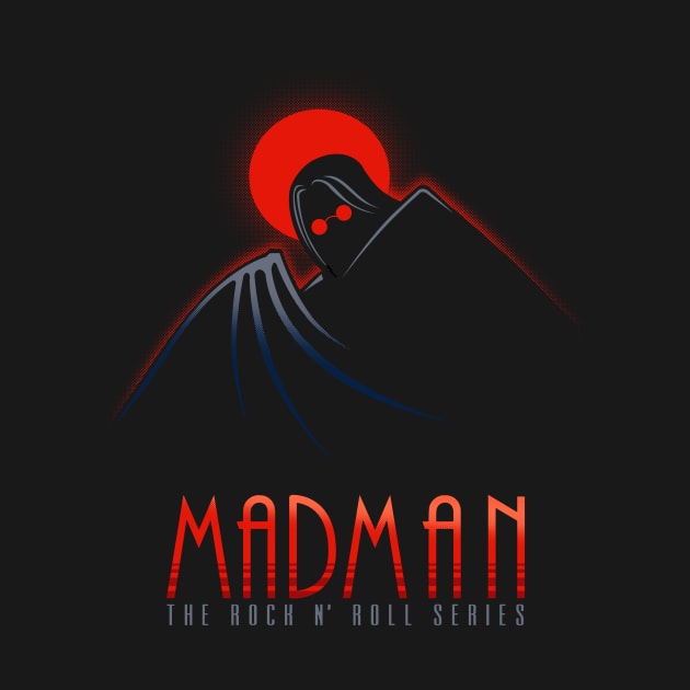 Madman by Roni Nucleart