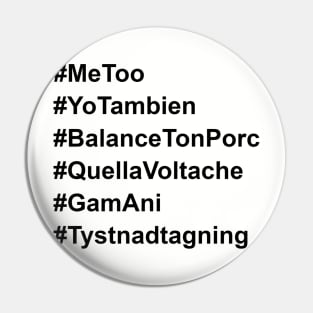 #MeToo Internationally Pin