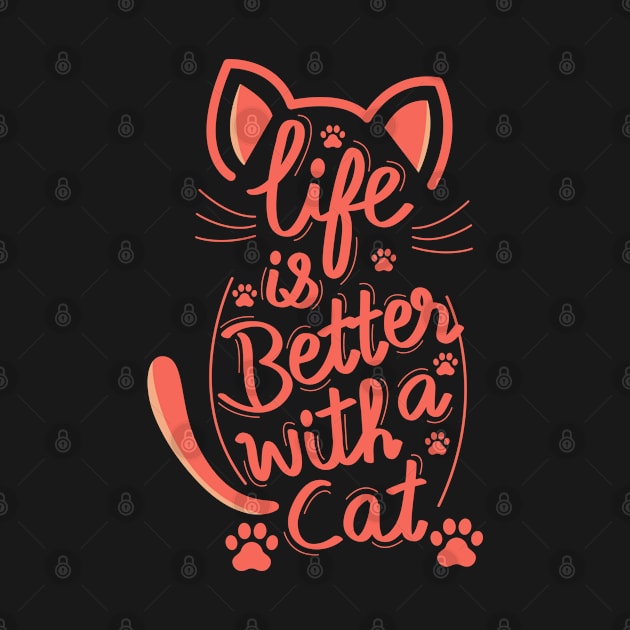 Life Is Better With A Cat Red by IsmaSaleem