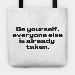 Be the change you wish to see in the world Tote