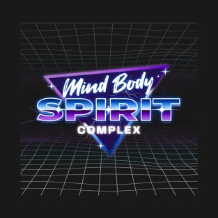 MIND, BODY SPIRIT COMPLEX T-Shirt