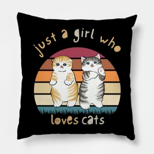 just a girl who loves cats Pillow