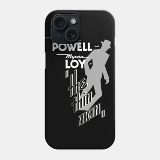 The Thin Man Phone Case