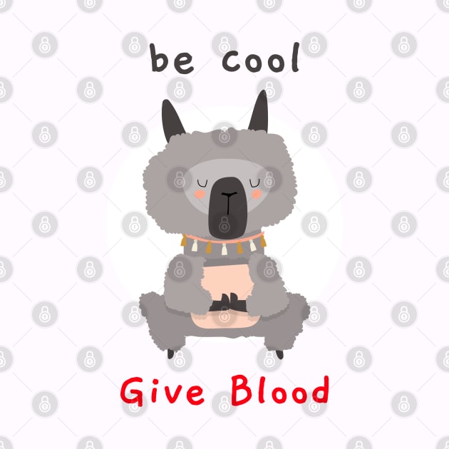 be cool give blood by AA