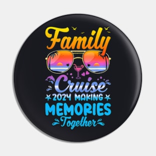 Family Cruise 2024 Making Memories For A Lifetime Beach Pin