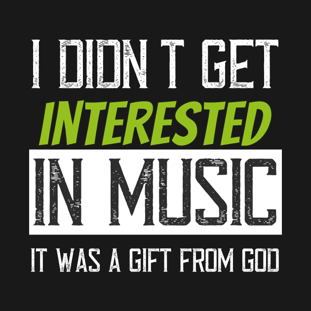 I didn't get interested in music it was a gift from god by TS Studio